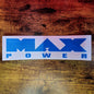 MAX POWER BLUE VIYNL STICKER